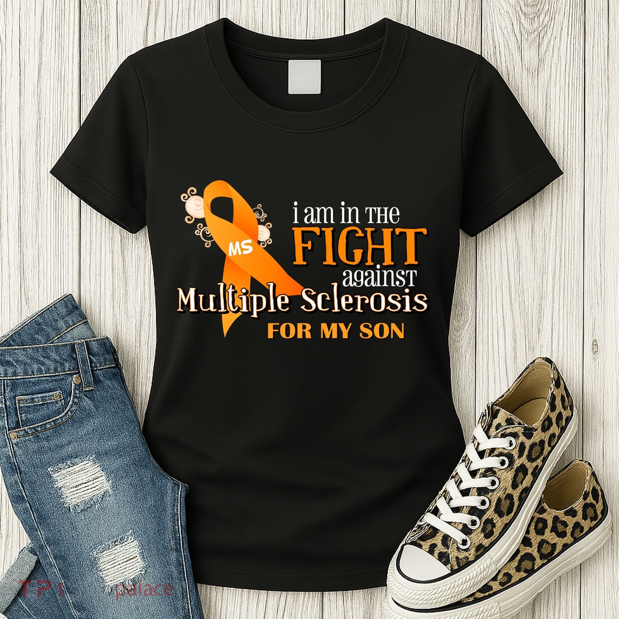 I Am In The Fight Against Multiple Sclerosis For My Son Women's T-Shirt