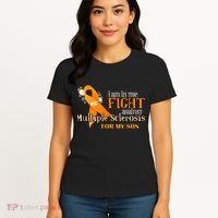 I Am In The Fight Against Multiple Sclerosis For My Son Women's T-Shirt thumb 4