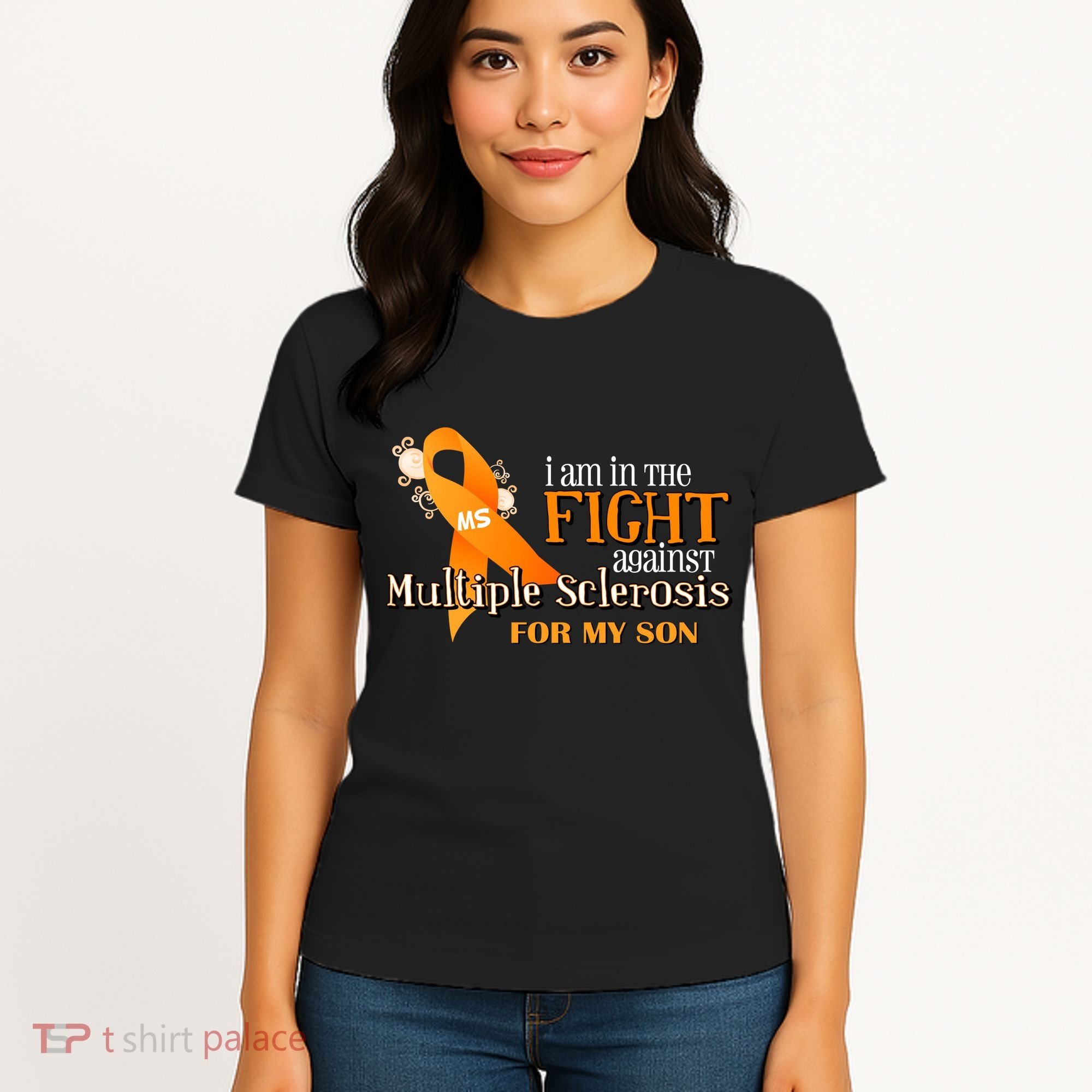 I Am In The Fight Against Multiple Sclerosis For My Son Women's T-Shirt