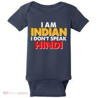 I Am Indian I Don't Speak Hindi Baby Bodysuit thumb 0