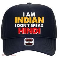 I Am Indian I Don't Speak Hindi Hat thumb 0