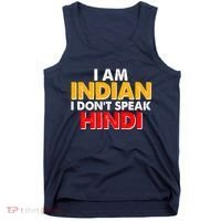 I Am Indian I Don't Speak Hindi Tank Top thumb 0