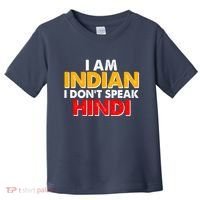 I Am Indian I Don't Speak Hindi Toddler T-Shirt thumb 0