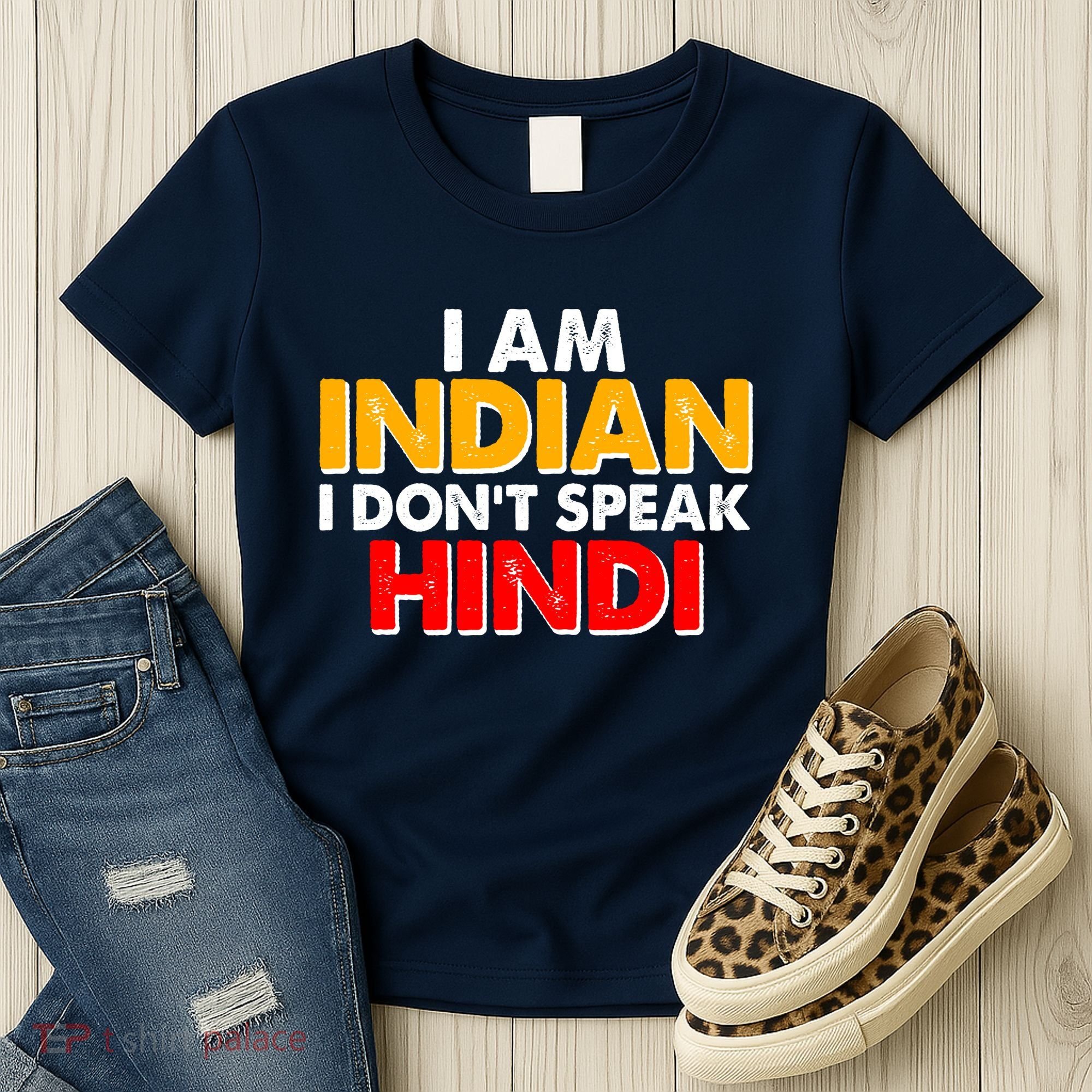 I Am Indian I Don't Speak Hindi Women's T-Shirt