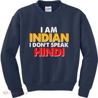 I Am Indian I Don't Speak Hindi Kids Sweatshirt thumb 0