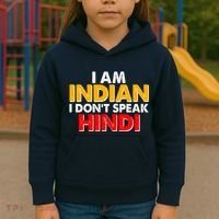 I Am Indian I Don't Speak Hindi Kids Hoodie thumb 3