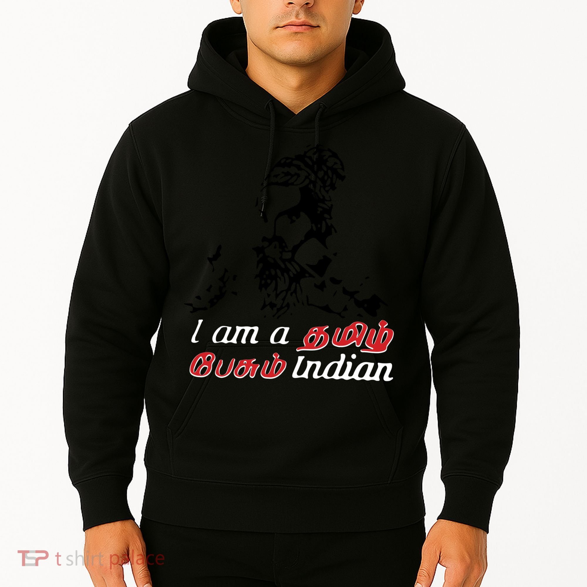 I Am Indian Theriyathu Poda Tamil Nadu Hoodie