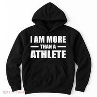 I Am More Than An Athlete Hoodie thumb 0