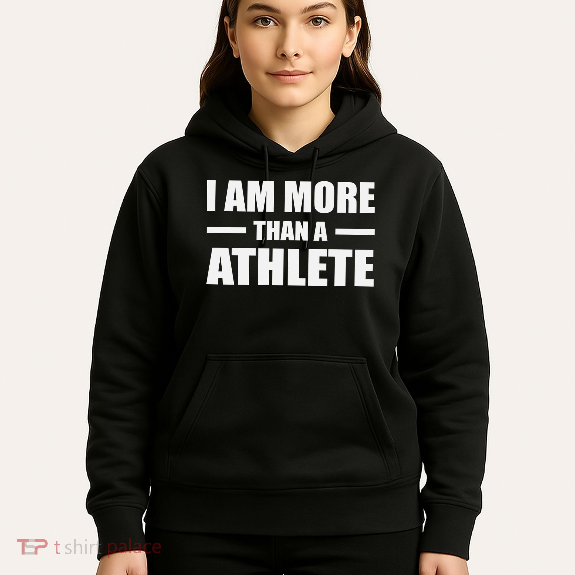 I Am More Than An Athlete Hoodie