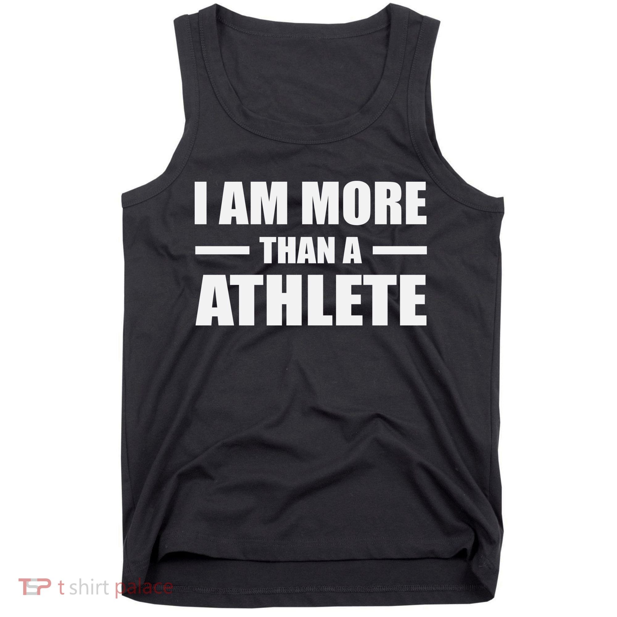 I Am More Than An Athlete Tank Top