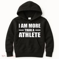 I Am More Than An Athlete Kids Hoodie thumb 0