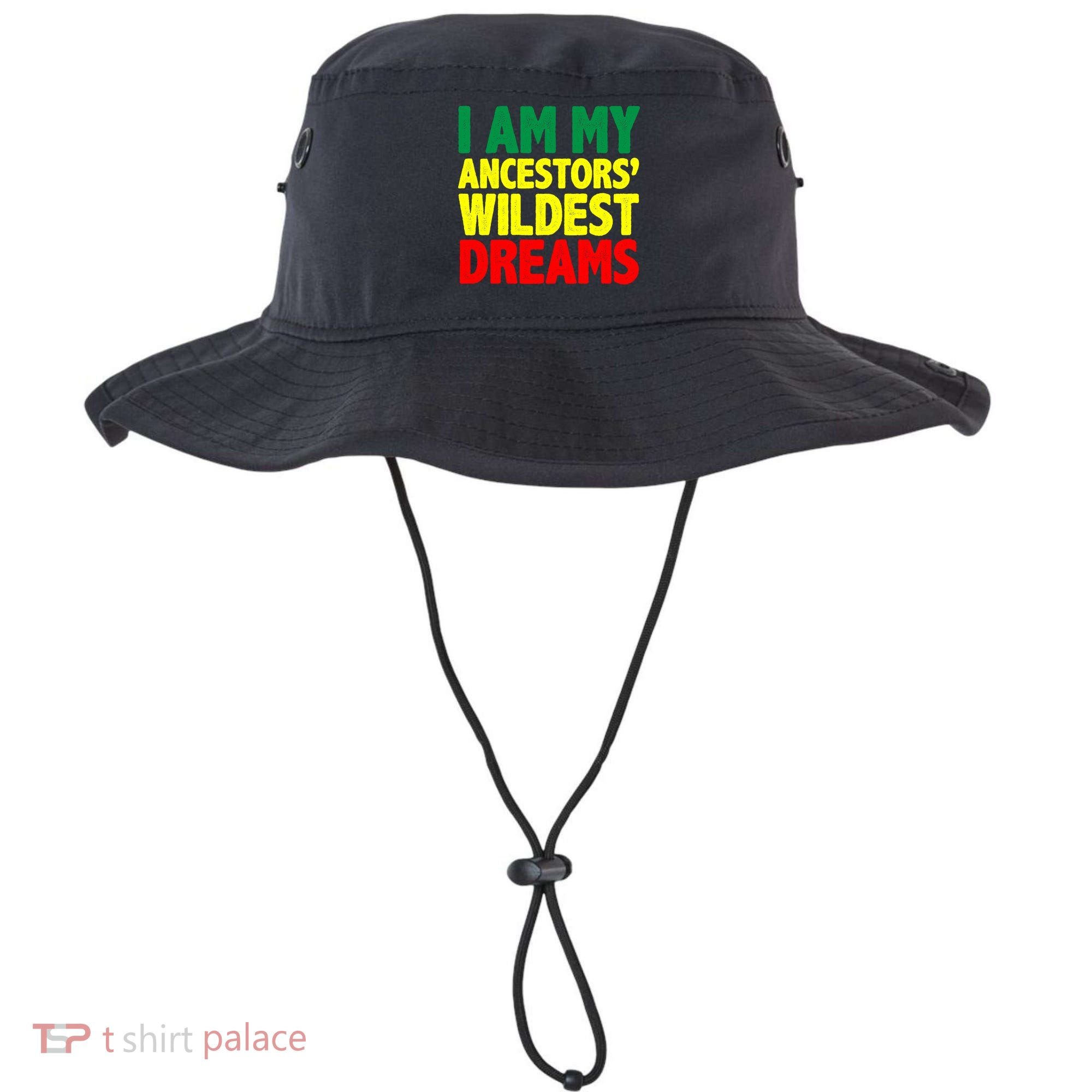 I Am My Ancestor Wildest Dream Bucket Hat
