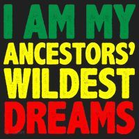 I Am My Ancestor Wildest Dream Tumbler thumb 3
