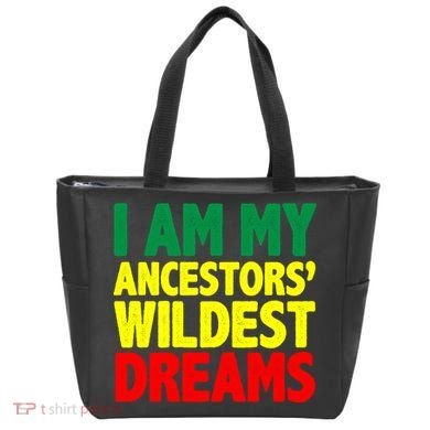 I Am My Ancestor Wildest Dream Tote Bag