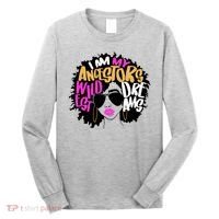 I Am My Ancestors Wildest Dreams History Long Sleeve Shirt thumb 0