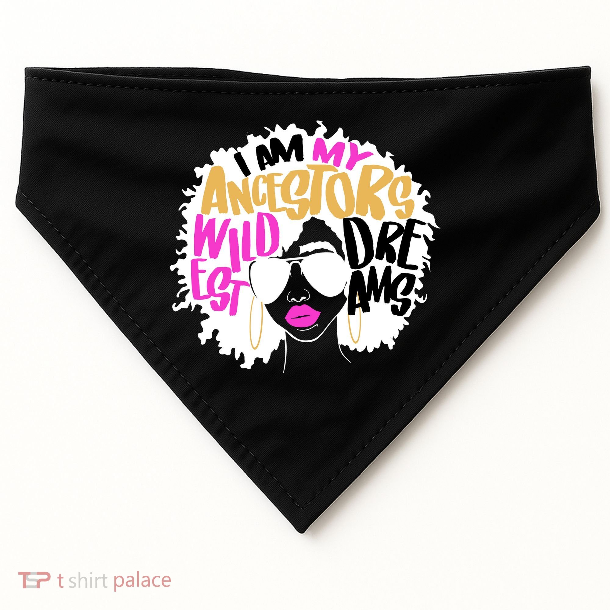 I Am My Ancestors Wildest Dreams History USA-Made Doggie Bandana