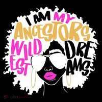 I Am My Ancestors Wildest Dreams History Bucket Hat thumb 4