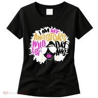 I Am My Ancestors Wildest Dreams History Women's T-Shirt thumb 0