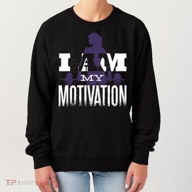 I Am My Motivation Gym Exercise Workout Women's Sweatshirt