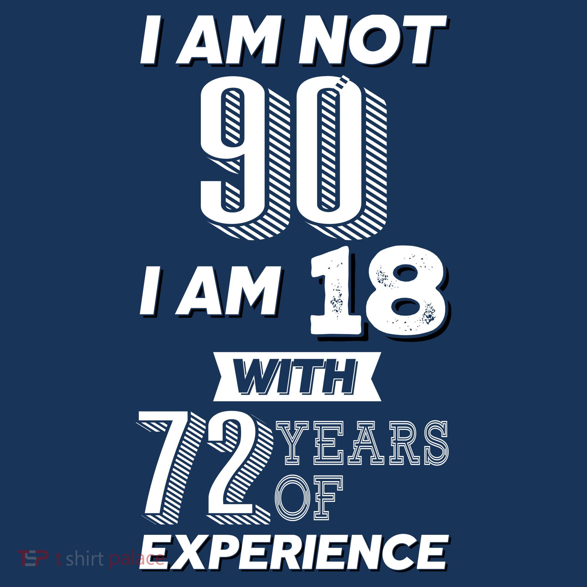 I Am Not 90 I Am 18 With 72 Years Of Experience 90th Birthday Women's Tank Top