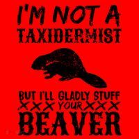 I Am Not A Taxidermist But I Will Stuff Your Beaver Santa Hat thumb 1