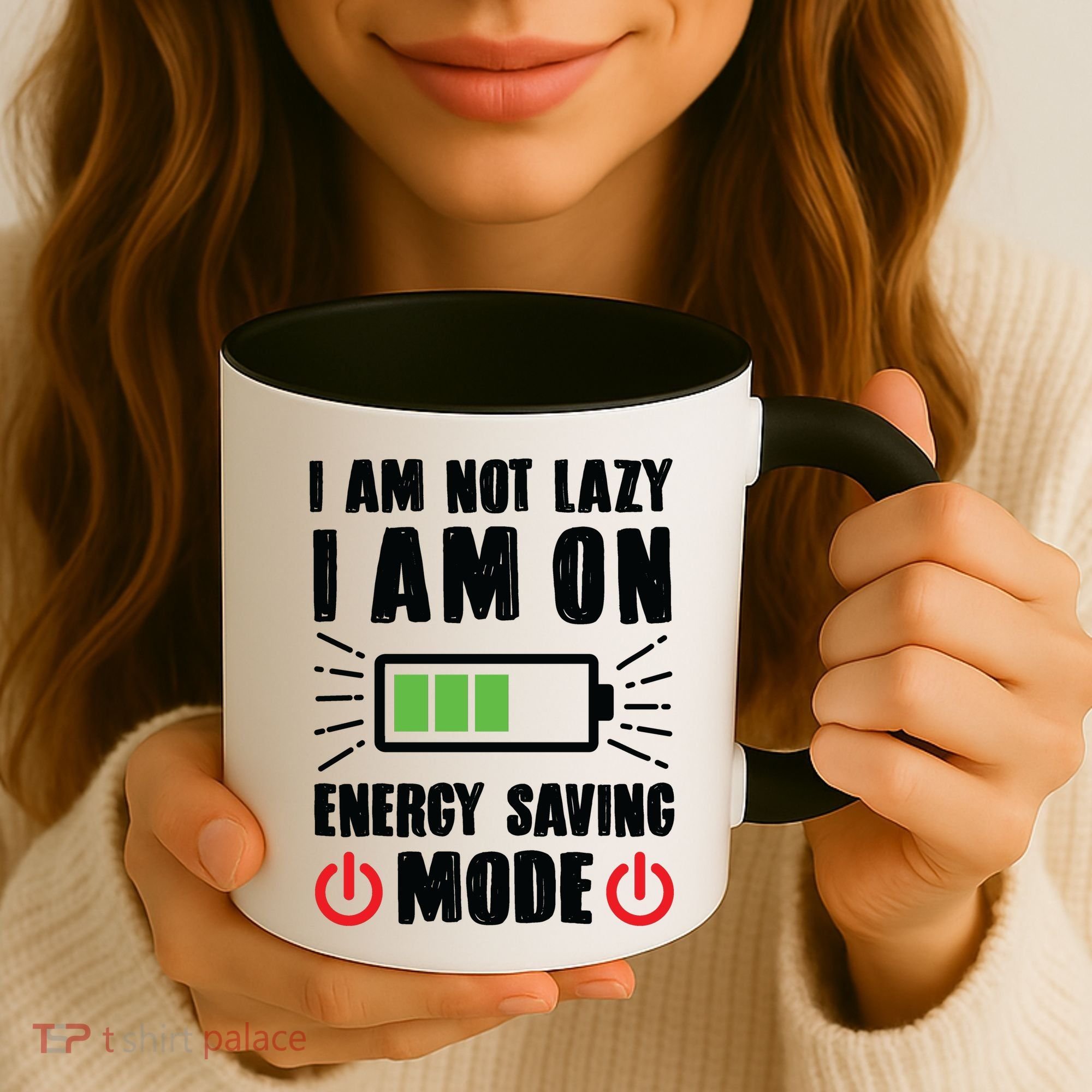 I Am Not Lazy I Am On Energy Saving Mode Funny Coffee Mug