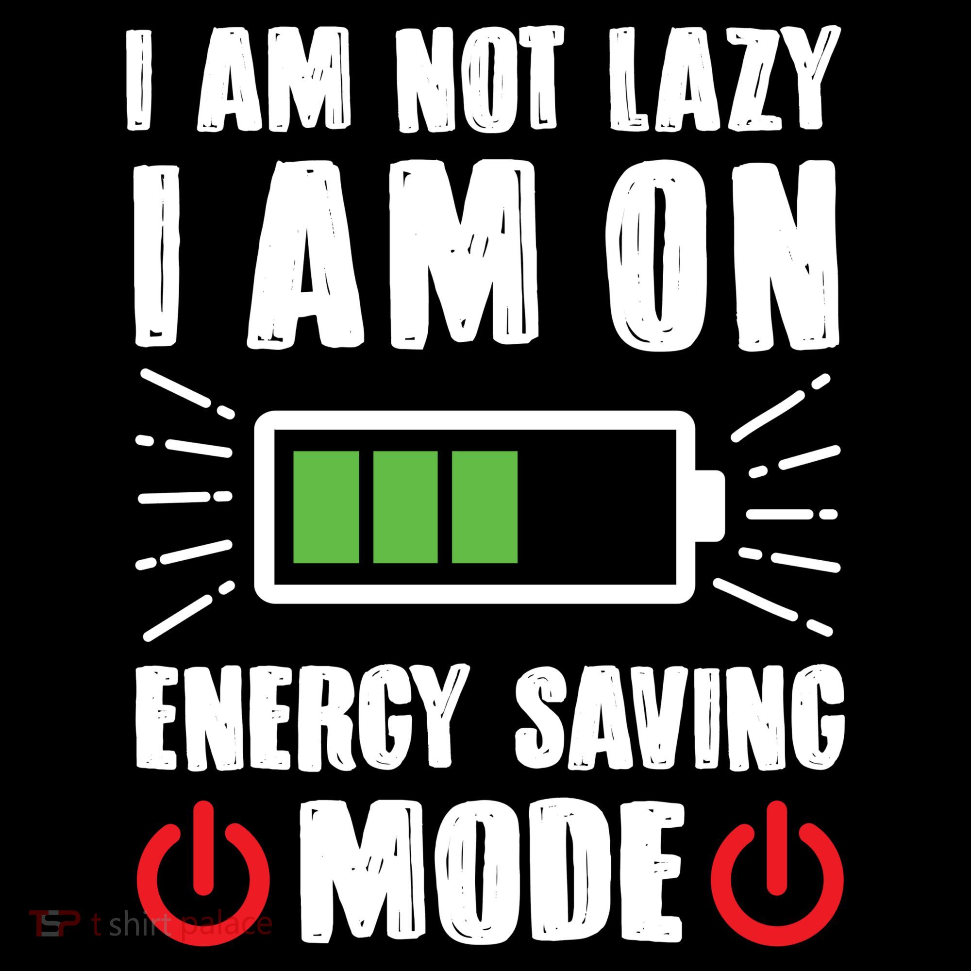 I Am Not Lazy I Am On Energy Saving Mode Funny Women's Hoodie