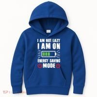 I Am Not Lazy I Am On Energy Saving Mode Funny Kids Hoodie thumb 0