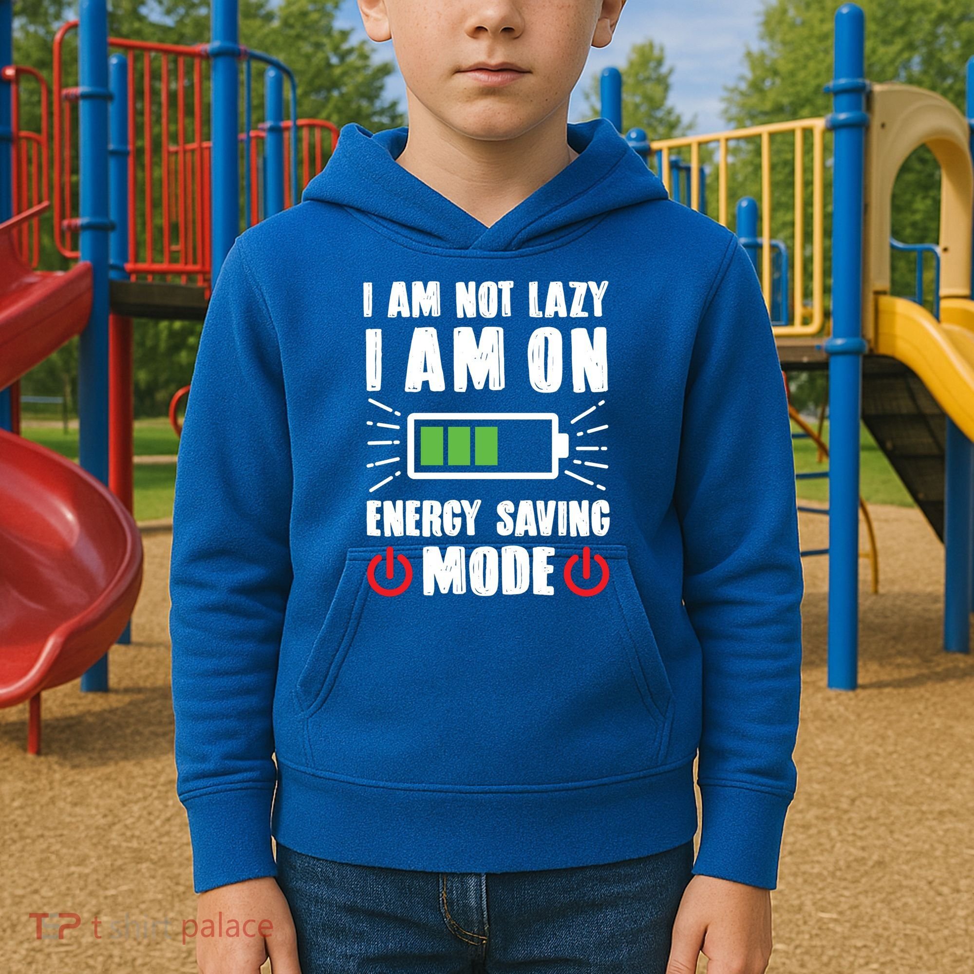 I Am Not Lazy I Am On Energy Saving Mode Funny Kids Hoodie