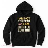 I Am Not Perfect But Limited Edition Hoodie thumb 0