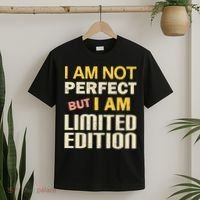 I Am Not Perfect But Limited Edition T-Shirt thumb 2