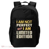 I Am Not Perfect But Limited Edition Backpack thumb 0