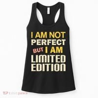 I Am Not Perfect But Limited Edition Women's Tank Top thumb 0