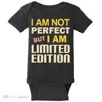I Am Not Perfect But Limited Edition Baby Bodysuit thumb 0
