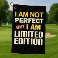 I Am Not Perfect But Limited Edition Golf Towel thumb 1