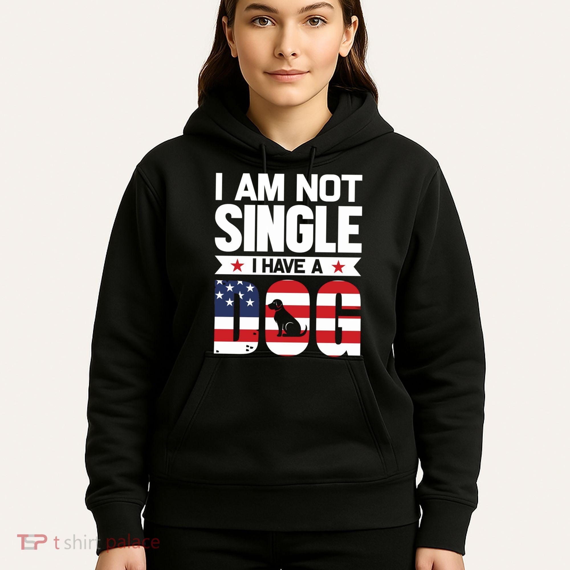 I Am Not Single I Have A Dog Hoodie
