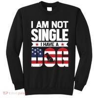 I Am Not Single I Have A Dog Sweatshirt thumb 0