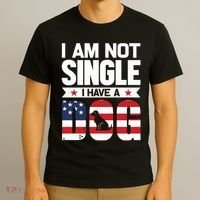 I Am Not Single I Have A Dog T-Shirt thumb 3