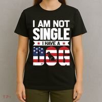 I Am Not Single I Have A Dog T-Shirt thumb 4