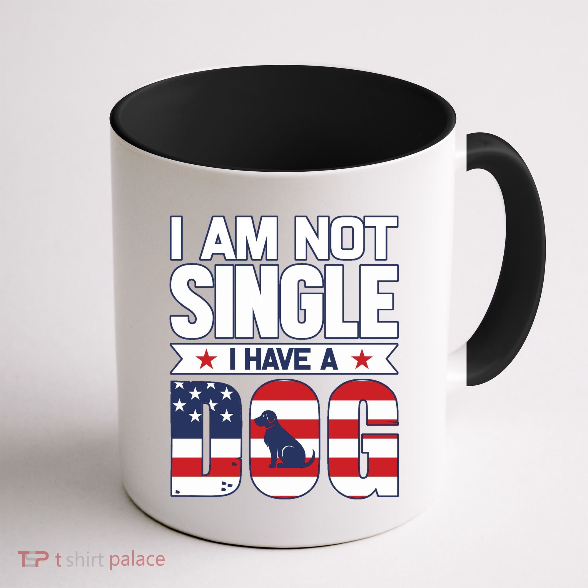 I Am Not Single I Have A Dog Coffee Mug