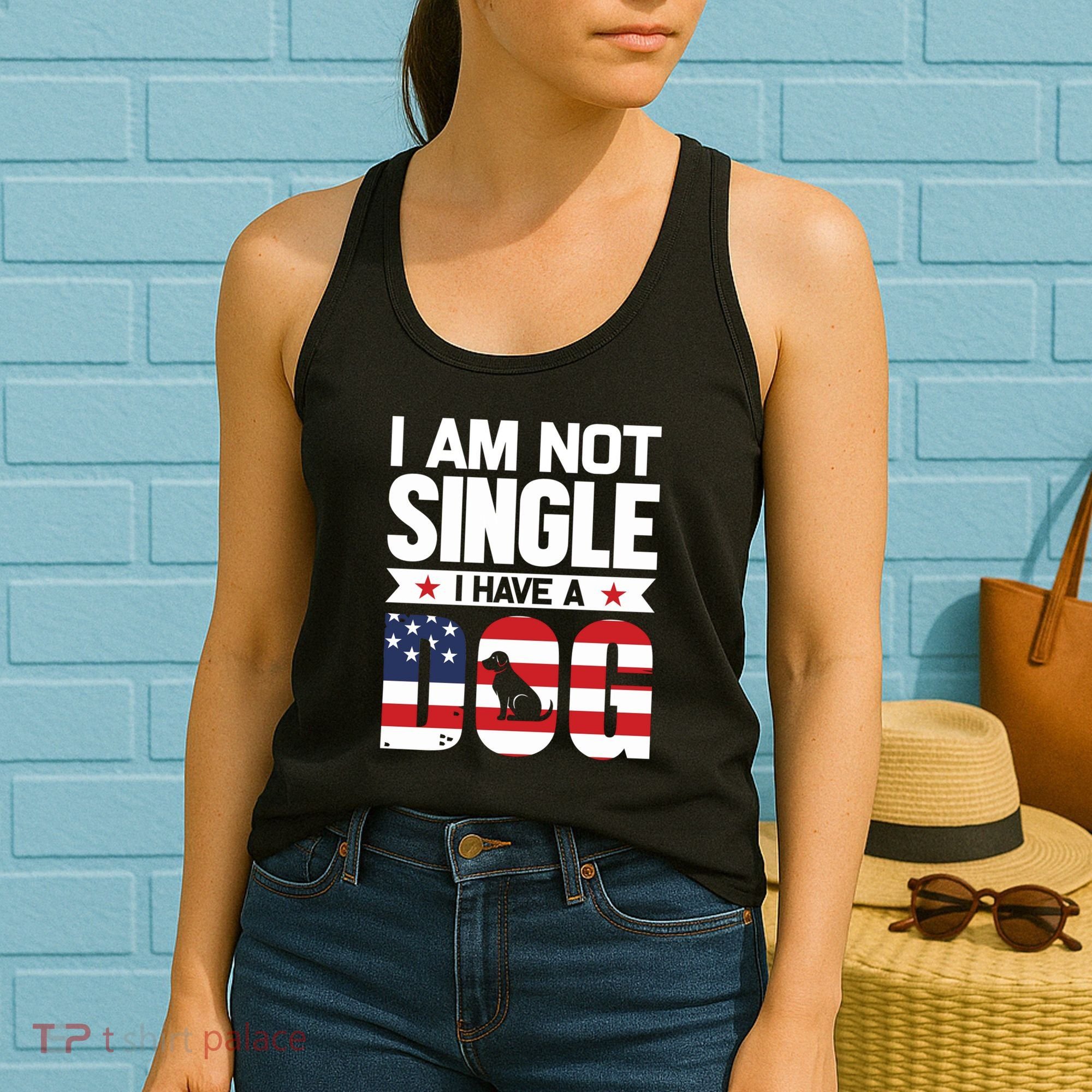I Am Not Single I Have A Dog Women's Tank Top