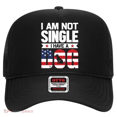 I Am Not Single I Have A Dog Hat