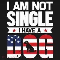 I Am Not Single I Have A Dog Women's T-Shirt thumb 6