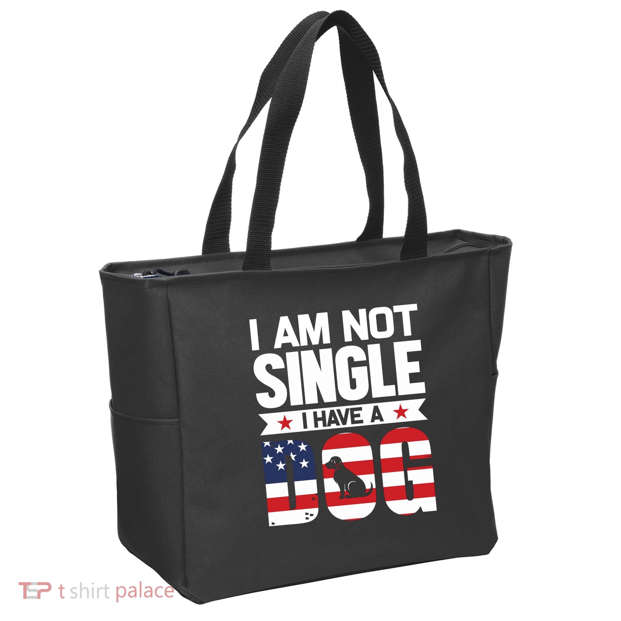 I Am Not Single I Have A Dog Tote Bag
