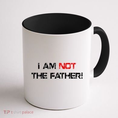 I Am Not The Father Coffee Mug back