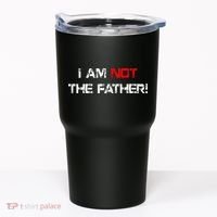 I Am Not The Father Tumbler thumb 0
