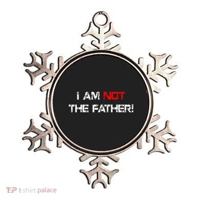 I Am Not The Father Ornament