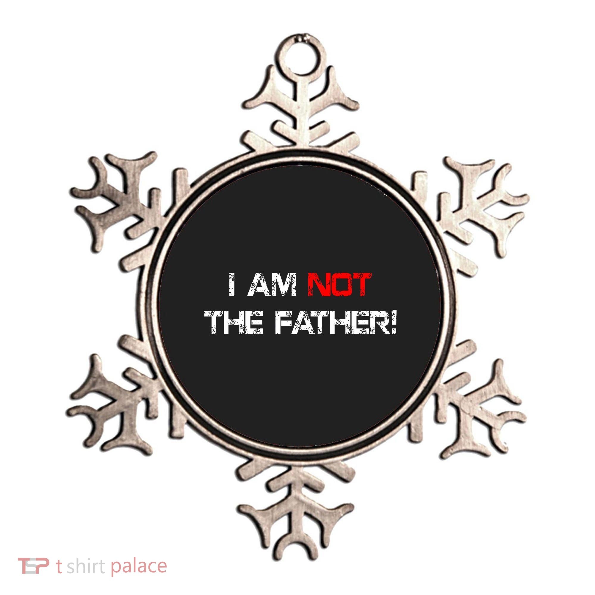 I Am Not The Father Ornament