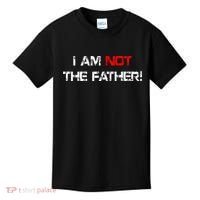 I Am Not The Father Kids T-Shirt thumb 0