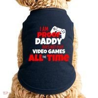 I Am Proof Daddy  Does Not Play  Video All the Time Doggie Tank thumb 0
